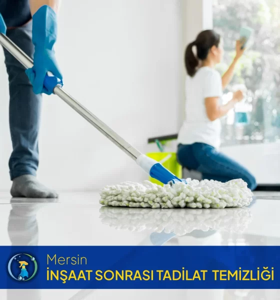 İnşaat sonrası ve tadilat temizliği